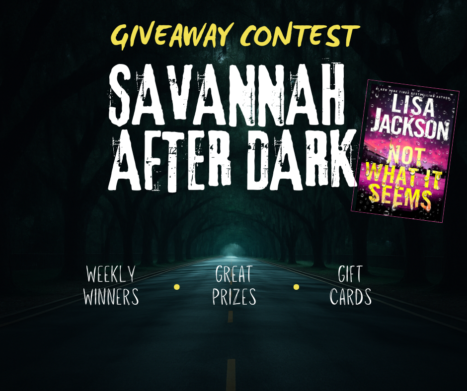 SAVANNAH AFTER DARK Giveaway Contest